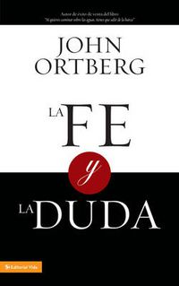 Cover image for La Fe Y La Duda