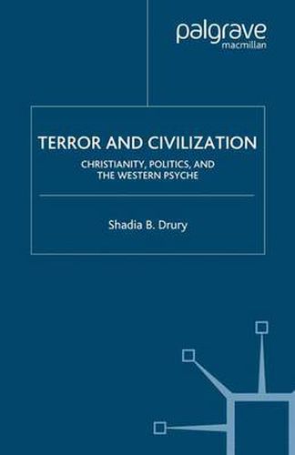 Cover image for Terror and Civilization: Christianity, Politics and the Western Psyche