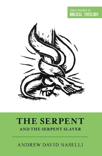 Cover image for The Serpent and the Serpent Slayer