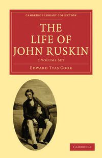 Cover image for The Life of John Ruskin 2 Volume Paperback Set: Volume SET