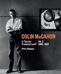 Cover image for Colin McCahon: Is This the Promised Land?: Vol.2 1960-1987