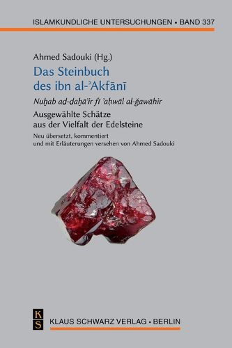 Cover image for Das Steinbuch Des Ibn Al-&#702;akf&#257;n&#299;: Ausgewahlte Schatze Aus Der Vielfalt Der Edelsteine