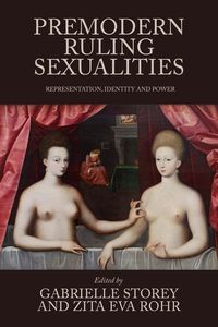 Cover image for Premodern Ruling Sexualities