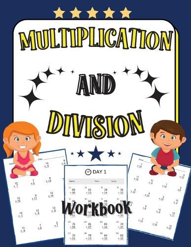 Cover image for Multiplication and Division Workbook: 100 Days of Practice Exercises for Kids Age 5-8