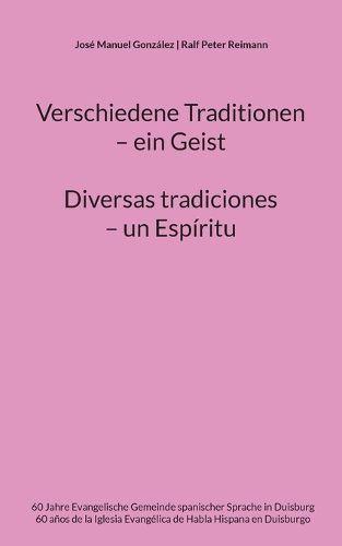 Cover image for Verschiedene Traditionen - ein Geist. Diversas tradiciones - un Espiritu