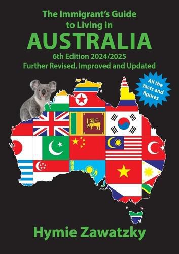 Cover image for The Immigrant's Guide to Living in Australia