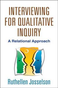 Cover image for Interviewing for Qualitative Inquiry: A Relational Approach