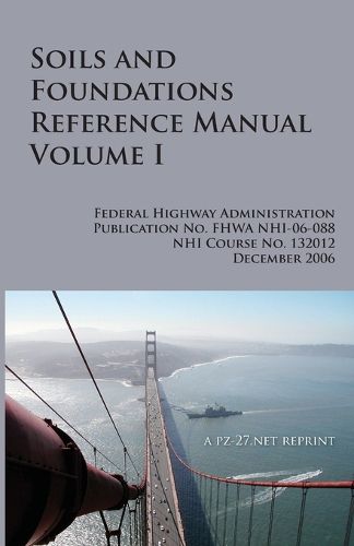 Cover image for FHWA Soils and Foundations Reference Manual Volume I