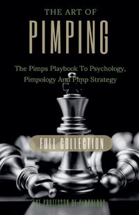 Cover image for The Art Of Pimping Volume #3 Master's Manual