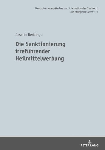 Cover image for Die Sanktionierung Irrefuehrender Heilmittelwerbung