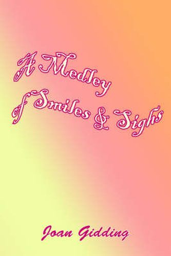 Cover image for A Medley of Smiles and Sighs