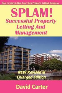 Cover image for SPLAM! Successful Property Letting And Management - NEW Revised & Enlarged Edition
