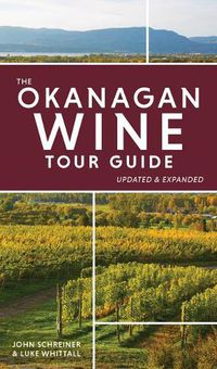 Cover image for The Okanagan Wine Tour Guide