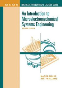 Cover image for An Introduction to Microelectromechanical Systems Engineering