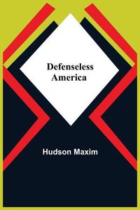 Cover image for Defenseless America