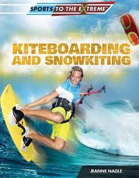 Cover image for Kiteboarding and Snowkiting