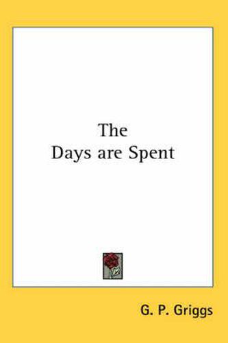Cover image for The Days Are Spent