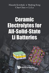 Cover image for Ceramic Electrolytes For All-solid-state Li Batteries