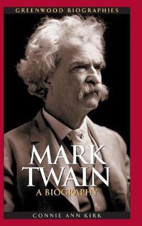Cover image for Mark Twain: A Biography