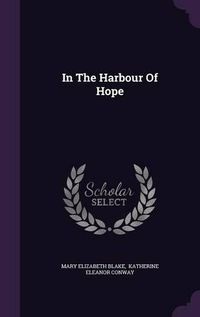 Cover image for In the Harbour of Hope