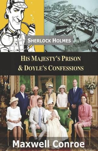 Cover image for His Majesty's Prison & Doyle's Confessions