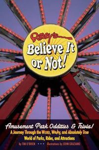 Cover image for Ripley's Believe It or Not! Amusement Park Oddities & Trivia