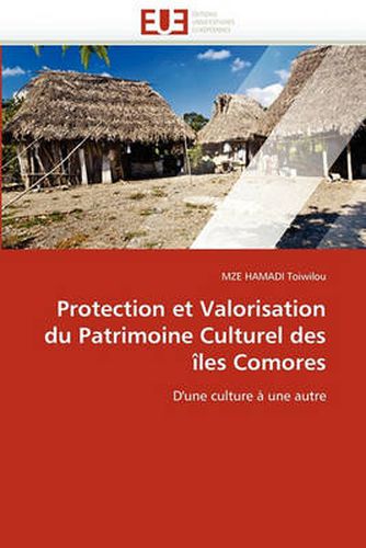 Cover image for Protection Et Valorisation Du Patrimoine Culturel Des Iles Comores
