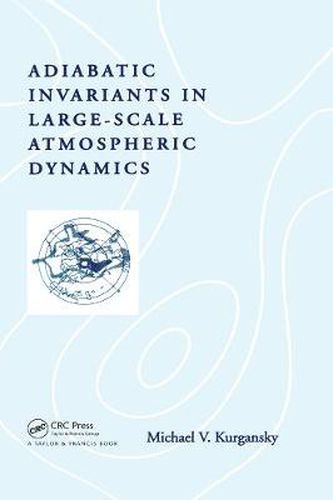 Cover image for Adiabatic Invariants in Large-Scale Atmospheric Dynamics