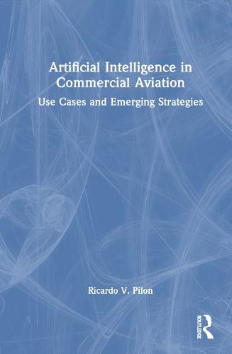 Cover image for Artificial Intelligence in Commercial Aviation