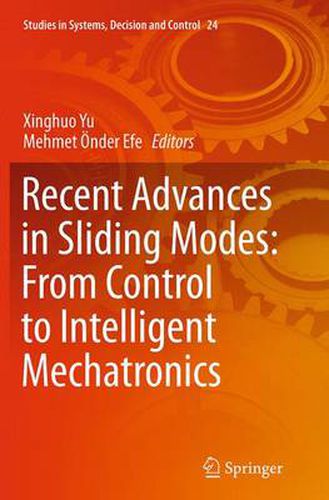 Cover image for Recent Advances in Sliding Modes: From Control to Intelligent Mechatronics