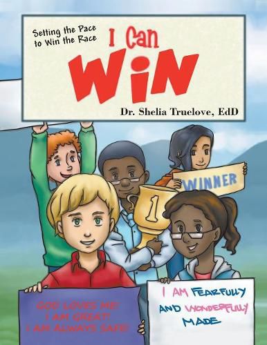 Cover image for I Can Win: Setting the Pace to Win the Race