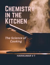 Cover image for Chemistry in the Kitchen