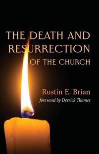 Cover image for The Death and Resurrection of the Church