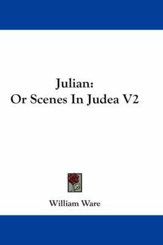 Cover image for Julian: Or Scenes in Judea V2