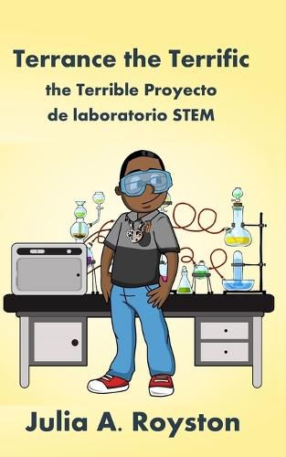 Cover image for Terrance the Terrific the Terrible Proyecto de laboratorio STEM