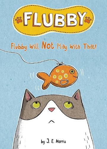 Cover image for Flubby Will Not Play with That