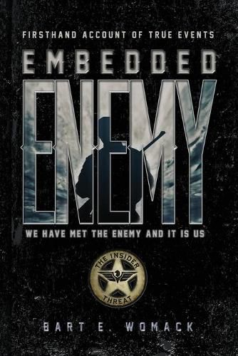 Cover image for Embedded Enemy: The Insider Threat