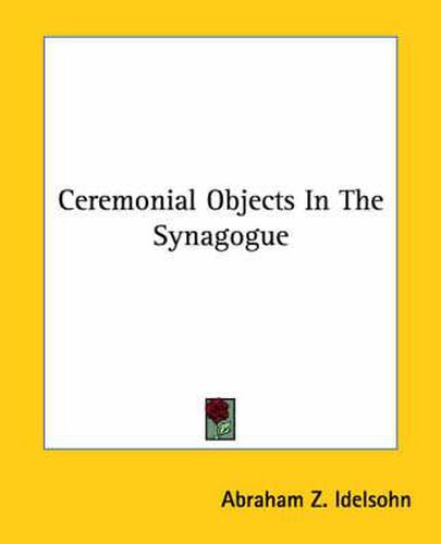 Cover image for Ceremonial Objects in the Synagogue