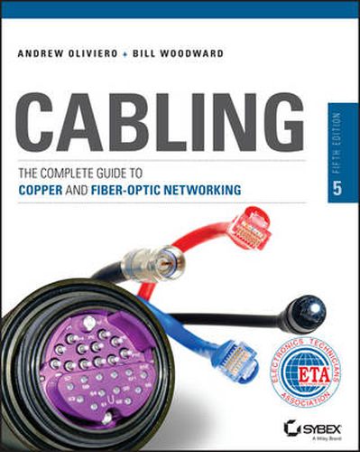 Cover image for Cabling - The Complete Guide to Copper and Fiber-Optic Networking, 5th Edition