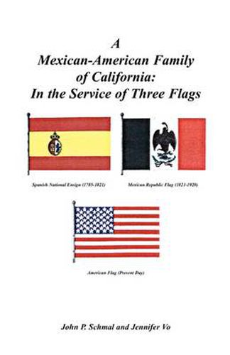 Cover image for A Mexican-American Family of California: In the Service of Three Flags