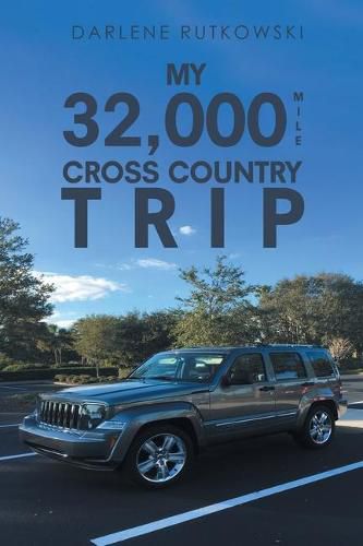 Cover image for My 32,000 Mile Cross Country Trip