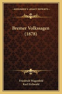 Cover image for Bremer Volkssagen (1878)