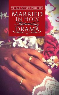 Cover image for Married in Holy Matrimony Drama