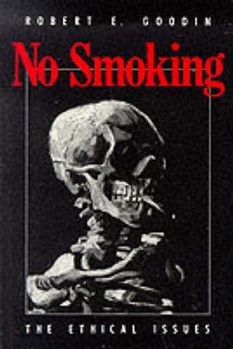 No Smoking: The Ethical Issues