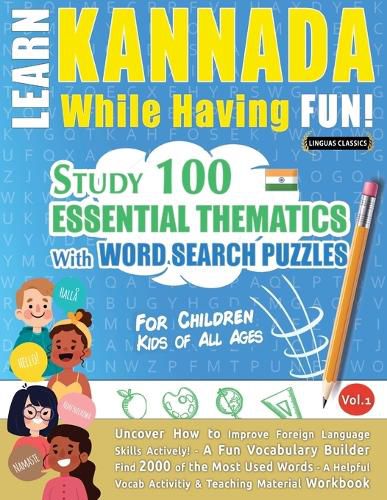 Cover image for Learn Kannada While Having Fun! - For Children