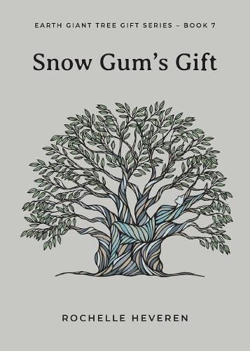 Cover image for Snow Gum's Gift