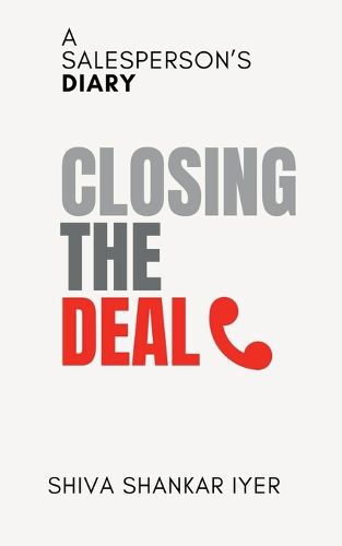 Cover image for Closing the Deal