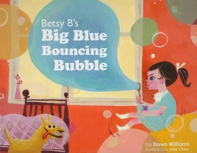 Cover image for Betsy B's Big Blue Bouncing Bubble