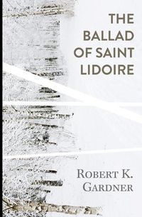 Cover image for The Ballad of Saint Lidoire