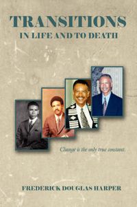 Cover image for Transitions in Life and to Death